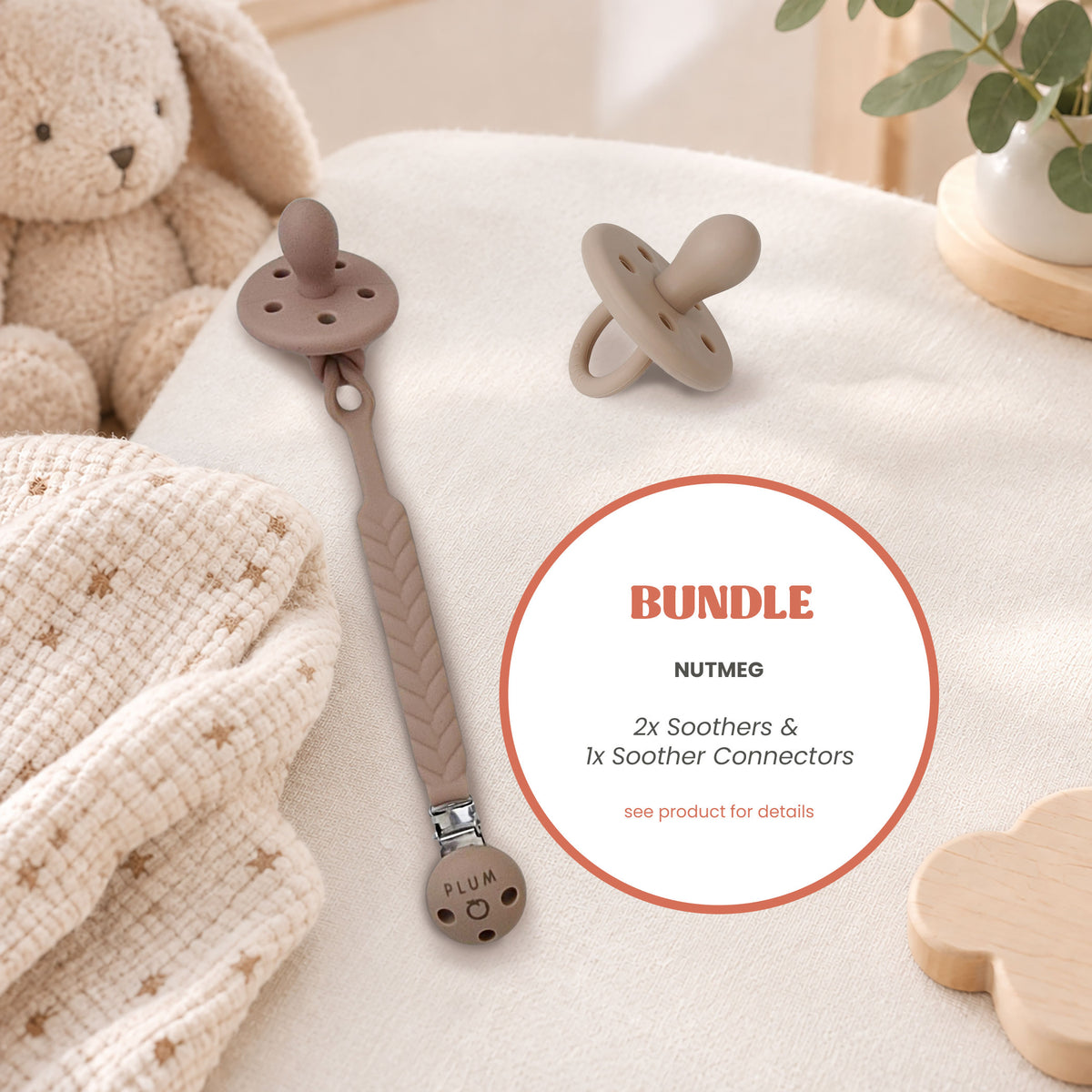 Plum Silicone 2x Soothers & 1x Connectors Bundle - Nutmeg(NB-6M)